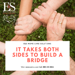 It Takes Both Sides to Build a Bridge – Home Care Services